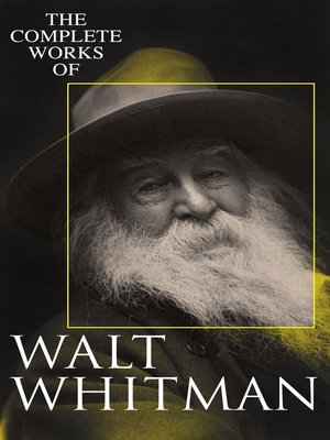 cover image of The Complete Works of Walt Whitman